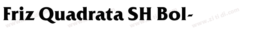 Friz Quadrata SH Bol字体转换